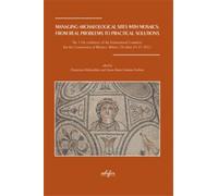 The 11th Conference - Managing archaelogical sites with mosaics:from real probl