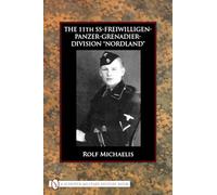 Rolf Michaelis The 11th SS-Freiwilligen-Panzer-Grenadier-Divi (Copertina rigida)
