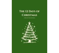 The 12 Days of Christmas: A Reflection Journal