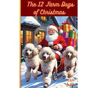 The 12 Farm Dogs of Christmas: 3