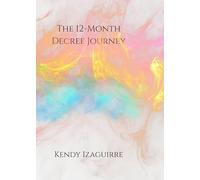 The 12-Month Decree Journey