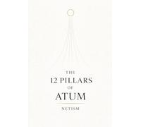 The 12 Pillars of Atum: 2