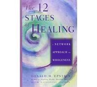 Nathaniel Altman Donald M. Epstein The 12 Stages of Healing (Tascabile)