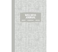 The 12-Week Health and Fitness Planner: Daily Food Log, Habit Tracker, and Wellness Journal for Motivation, Weight Loss, and Goal Success: Grey Linen