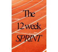 The 12 week SPRINT. Cool Gift Journal Notebook Daily Journal for Work, office, co-worker, school, friends and family, 90 lined Pages, 6x9