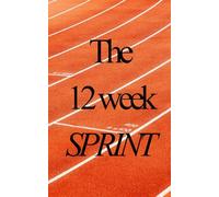 The 12 week SPRINT. Cool Gift Journal Notebook Daily Journal for Work, office, co-worker, school, friends and family, 90 lined Pages, 5x8