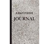 The 120-Day Gratitude Journal: A Daily Guide to Mindfulness, Positivity & Self-Reflection with Mood Tracking and Weekly Gratitude Prompts