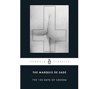 The Marquis de Sade The 120 Days of Sodom (Tascabile)