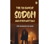 The 120 Days of Sodom and other writings