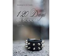 The 120 days of sodom - Marquis De Sade
