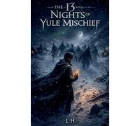 The 13 Nights of Yule Mischief