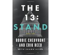 THE 13: STAND by Cheuvront, Robbie, Reed, Erik, Allen, Shawn (2013) Paperback