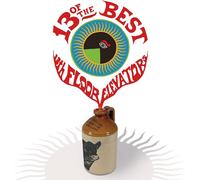 The 13th Floor Elevators 13 of the Best of the 13th Floor Elevators (Vinyl LP)