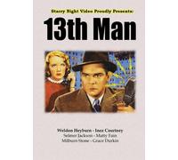 The 13th Man (DVD) Matty Fain Milburn Stone Selmer Jackson Weldon Heyburn