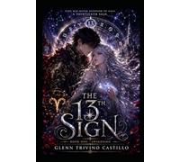 The 13th Sign: Book 1: Awakening
