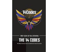 The 14 Codes: The Black American Man Constitutional Code of Conduct