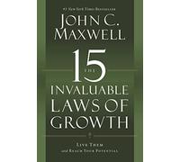 John C. Maxwell The 15 Invaluable Laws of Growth (Tascabile)