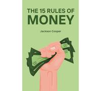 The 15 Rules of Money