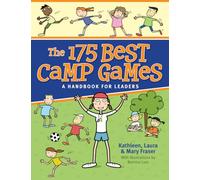 The 175 Best Camp Games: A Handbook for Leaders