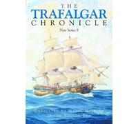 The 1805 Club The Trafalgar Chronicle (Tascabile)
