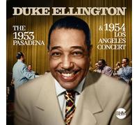 The 1953 Pasadena & 1954 Los Angeles Concert