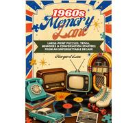 The 1960s Memory Lane Activity Book: Large-Print Puzzles, Trivia, Memories & Conversation Starters From an Unforgettable Decade