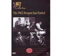 The 1962 Newport Jazz Festival