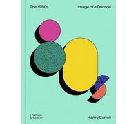 1980s: Story of a Decade