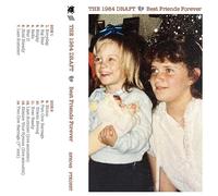 The 1984 Draft - Best Friends Forever
