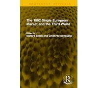 The 1992 Single European Market and the Third World