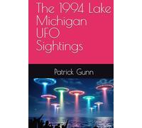 The 1994 Lake Michigan UFO Sightings