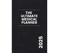 The 2025 Ultimate Medical Planner