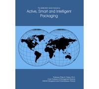 The 2026-2031 World Outlook for Active, Smart and Intelligent Packaging