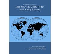 The 2026-2031 World Outlook for Airport Runway Safety Radar and Landing Systems