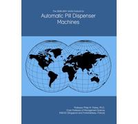 The 2026-2031 World Outlook for Automatic Pill Dispenser Machines
