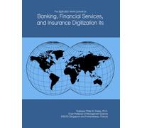 The 2026-2031 World Outlook for Banking, Financial Services, and Insurance Digitization Its