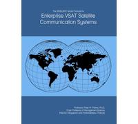 The 2026-2031 World Outlook for Enterprise VSAT Satellite Communication Systems