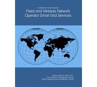 The 2026-2031 World Outlook for Fixed and Wireless Network Operator Smart Grid Services