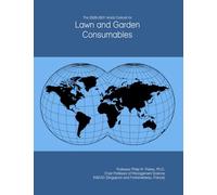 The 2026-2031 World Outlook for Lawn and Garden Consumables