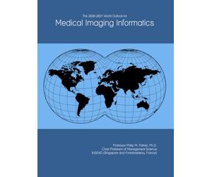 The 2026-2031 World Outlook for Medical Imaging Informatics