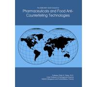 The 2026-2031 World Outlook for Pharmaceuticals and Food Anti-Counterfeiting Technologies