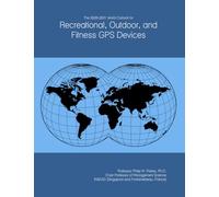 The 2026-2031 World Outlook for Recreational, Outdoor, and Fitness GPS Devices
