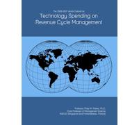 The 2026-2031 World Outlook for Technology Spending on Revenue Cycle Management