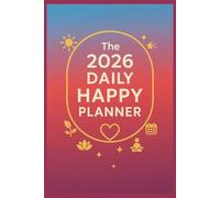 The 2026 Daily Happy Planner