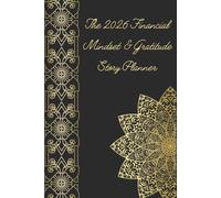 The 2026 Financial Mindset & Gratitude Story Planner: 52 Weeks of Reflection, Savings Goals & Motivational Tales