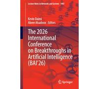 The 2026 International Conference on Breakthroughs in Artificial Intelligence (BAI’26)