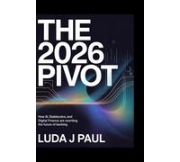 The 2026 Pivot: How AI, Stablecoins, and Digital Finance Are Rewriting the Future of Banking