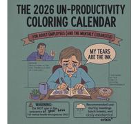 The 2026 Un-Productivity Coloring Calendar