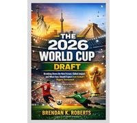 THE 2026 WORLD CUP DRAFT: Breaking Down the New Format, Global Impact, and What Fans Should Expect from Football’s Biggest Tournament