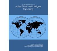 The 2027-2032 World Outlook for Active, Smart and Intelligent Packaging